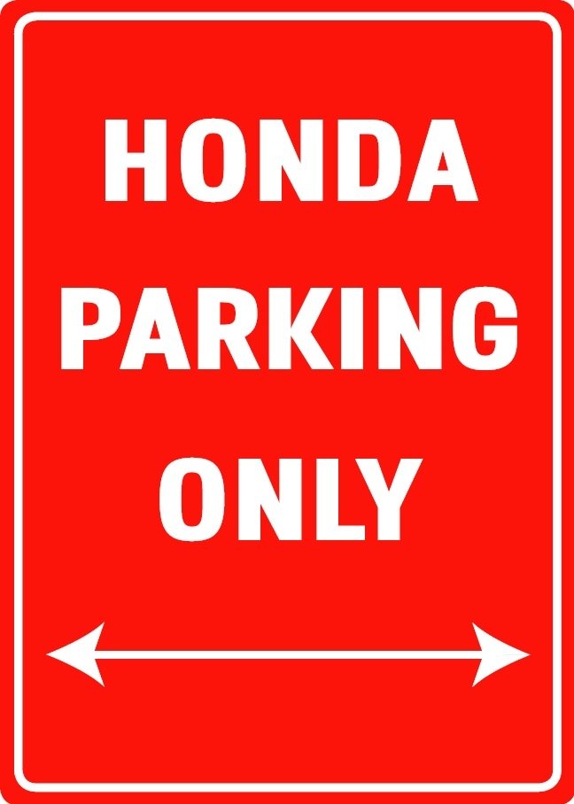 Parkschild Honda Parking Only