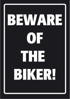 Parkschild Beware Biker