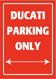 Parkschild Ducati Parking